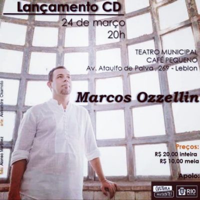 Marcos Ozzellin apresenta seu novo CD em show no Rio de Janeiro